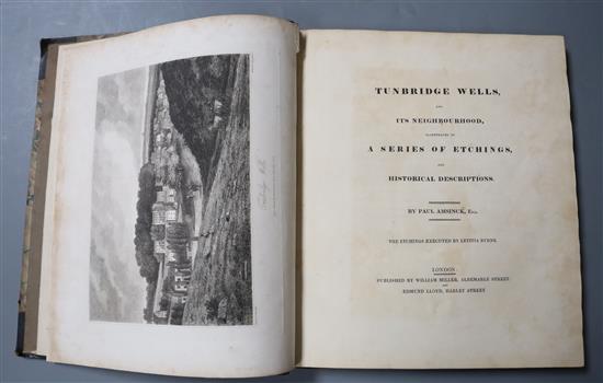 TUNBRIDGE WELLS: Amsinck, Paul - Tunbridge Wells and its Neighbourhood, 4to, half calf, with 31 plates etched by Letitia Byrne,